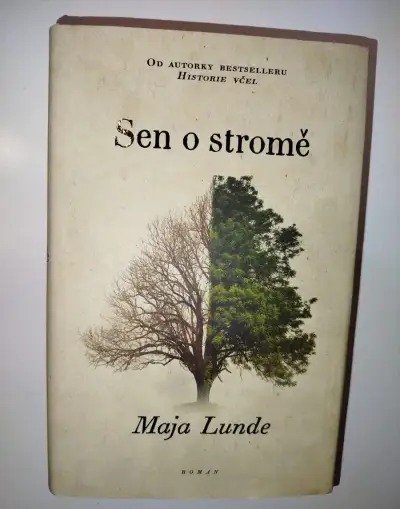 Sen o stromě- Maja Lunde