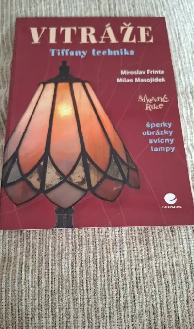 Vitráže - Tiffany technika, M. Frinta, M. Masojídek