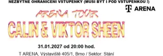 Calin & Viktor Sheen - Arena Tour 31.1.2027 BRNO
