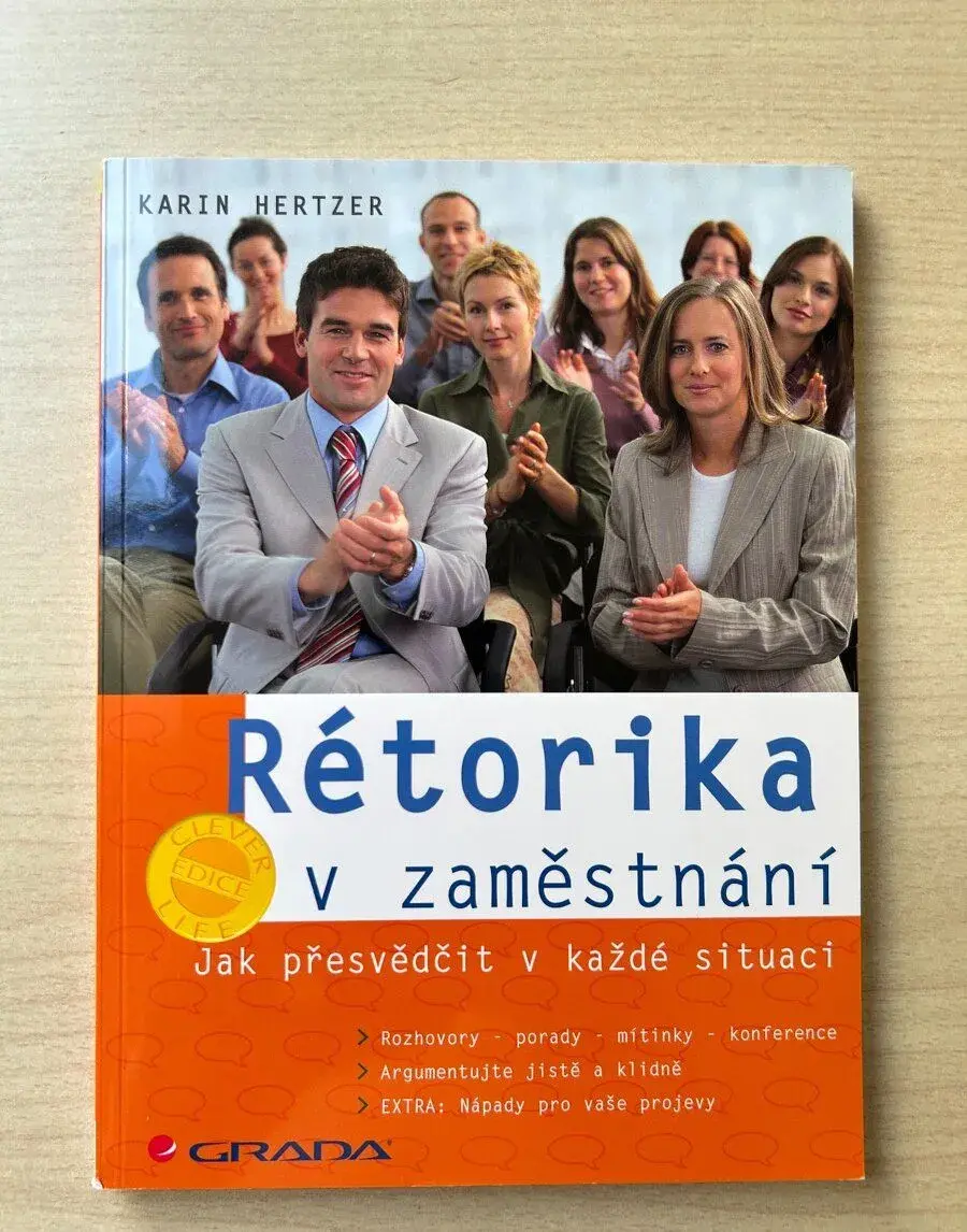Franz Josef Hörtzer – Rétorika v zaměstnání (NOVÁ)