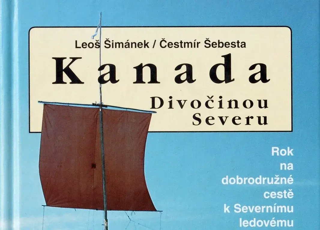 Kanada Divočinou severu - Šimánek / Šebesta