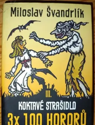 Švandrlík Koktavé strašidlo