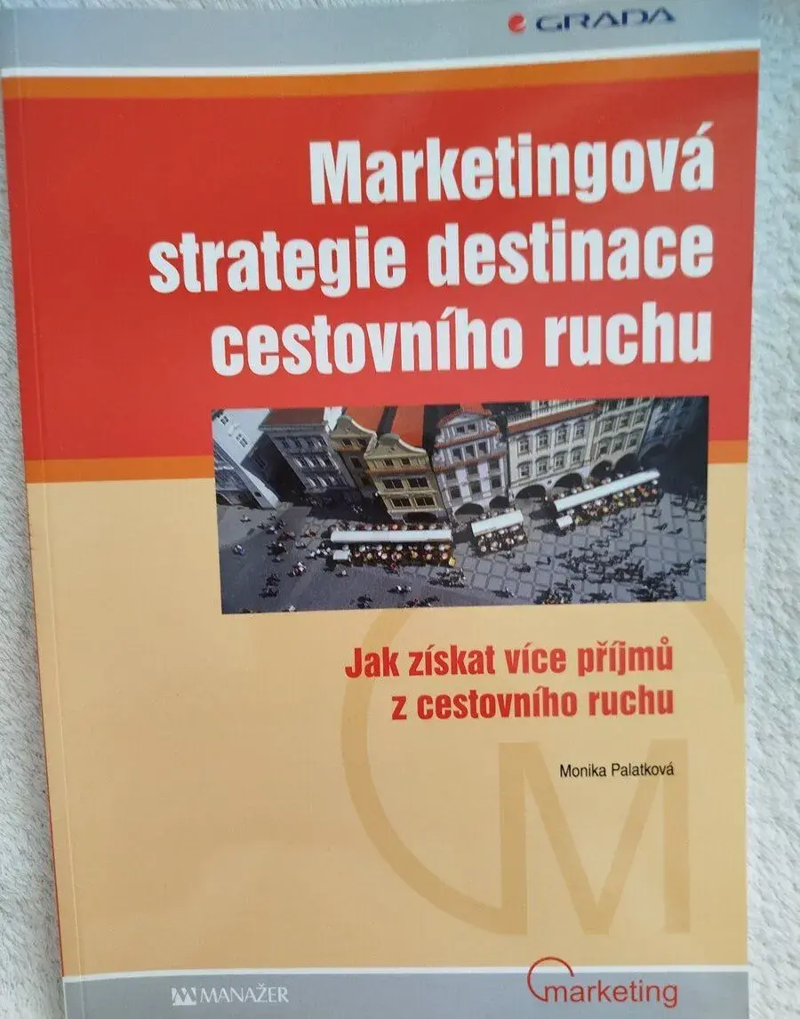 Marketingová strategie destinace cestovního ruchu