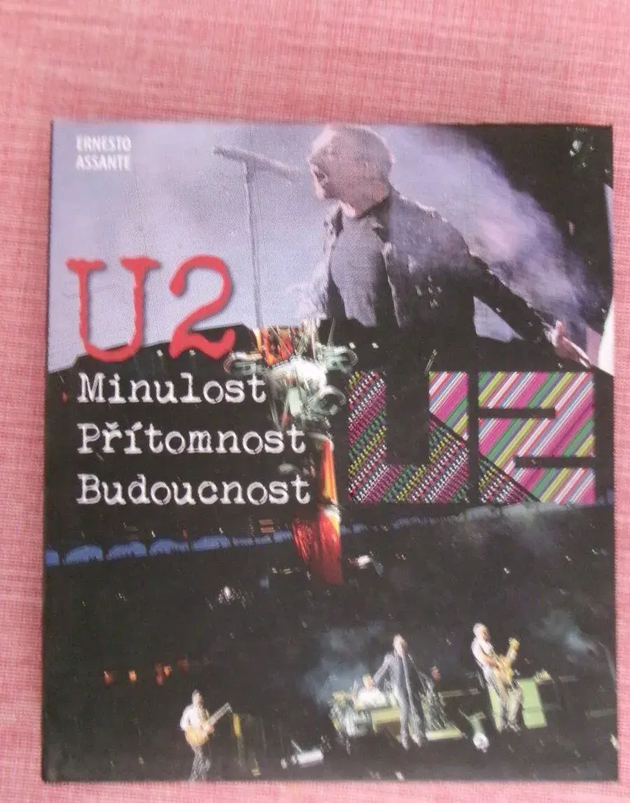 U2 - Minulost, přítomnost, budoucnost.