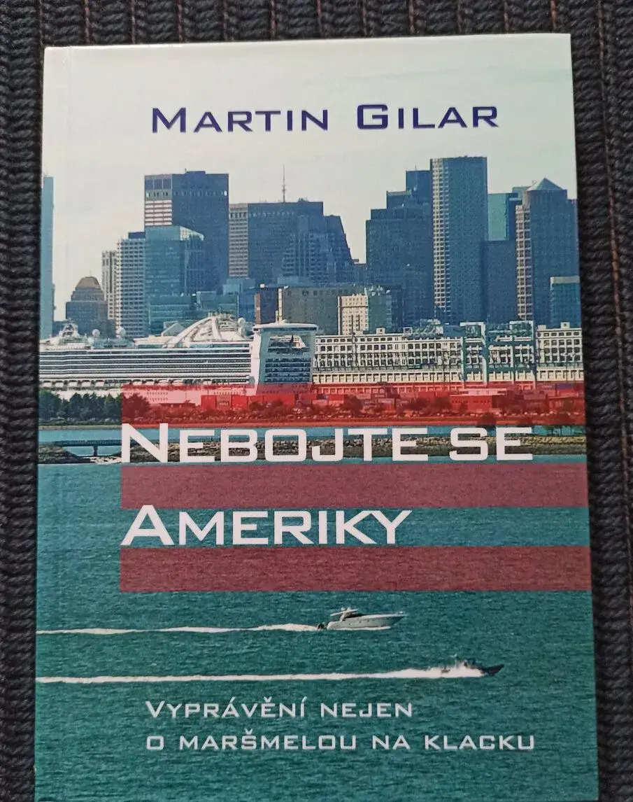 Nebojte se Ameriky: Martin Gilar