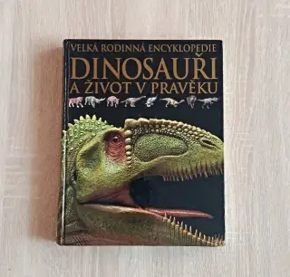 Dinosauři a život v pravěku