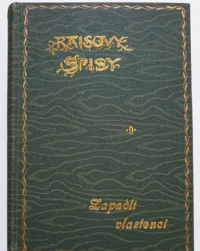 Zapadlí vlastenci Karel Václav Rais - 1910