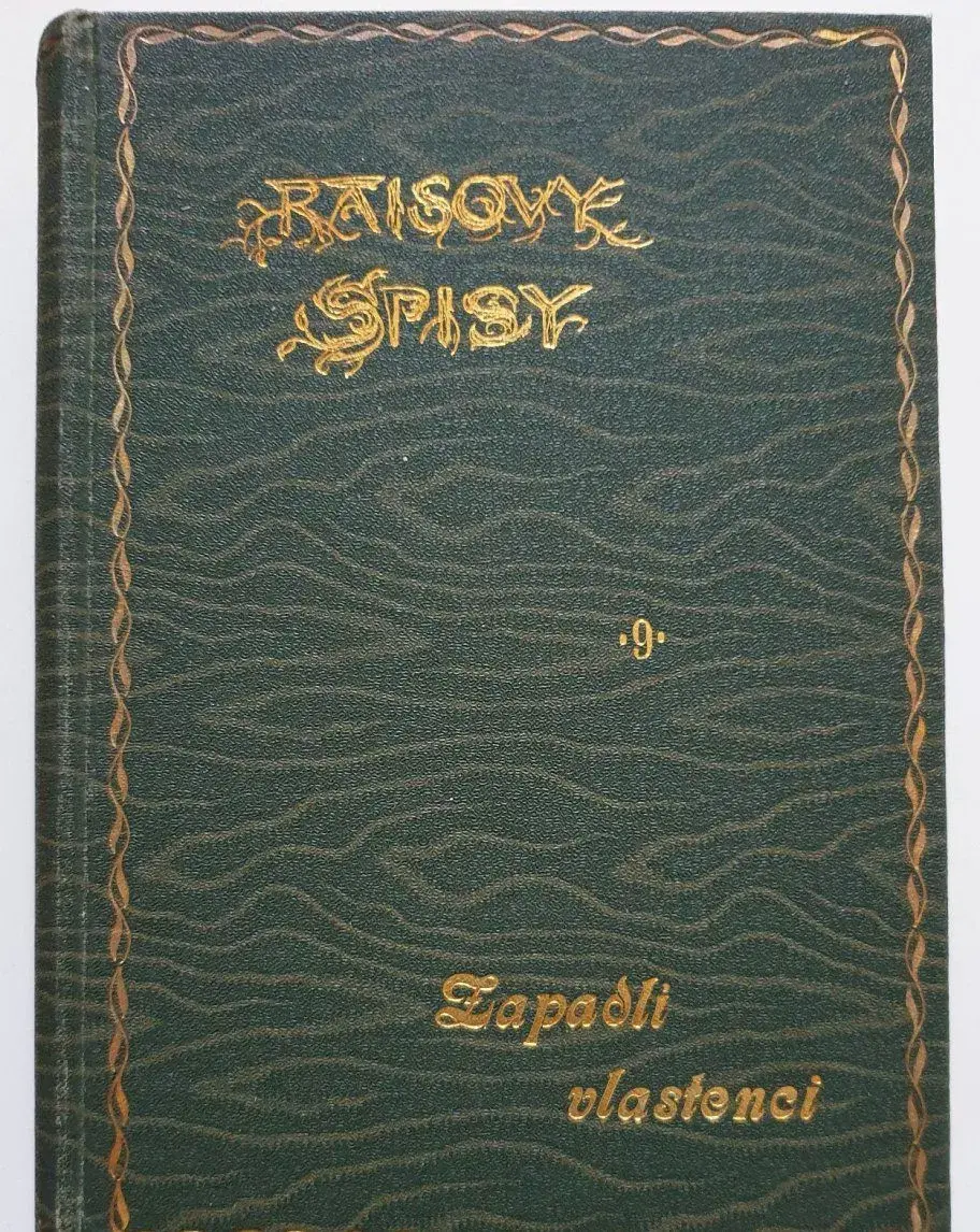 Zapadlí vlastenci Karel Václav Rais - 1910
