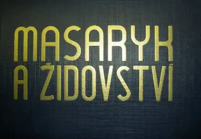 MASARYK A ŽIDOVSTVÍ vydáno MARS 1931