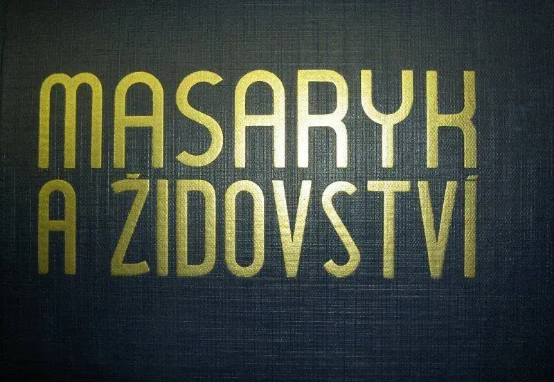 MASARYK A ŽIDOVSTVÍ vydáno MARS 1931