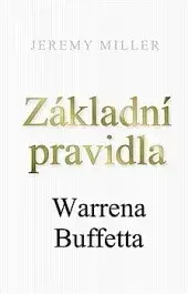 Základní pravidla Warrena Buffeta