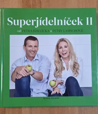 Superjídelníček II od Petra Havlíčka a Petry Lamschové