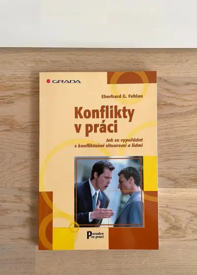 Kniha - Konflikty v práci, Eberhard G. Fehlau