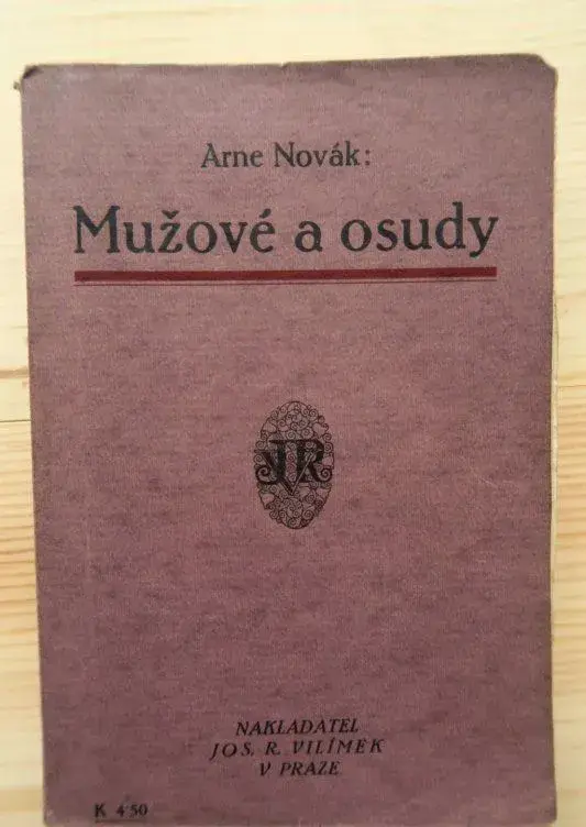 Novák, Arne: Mužové a osudy, 1914