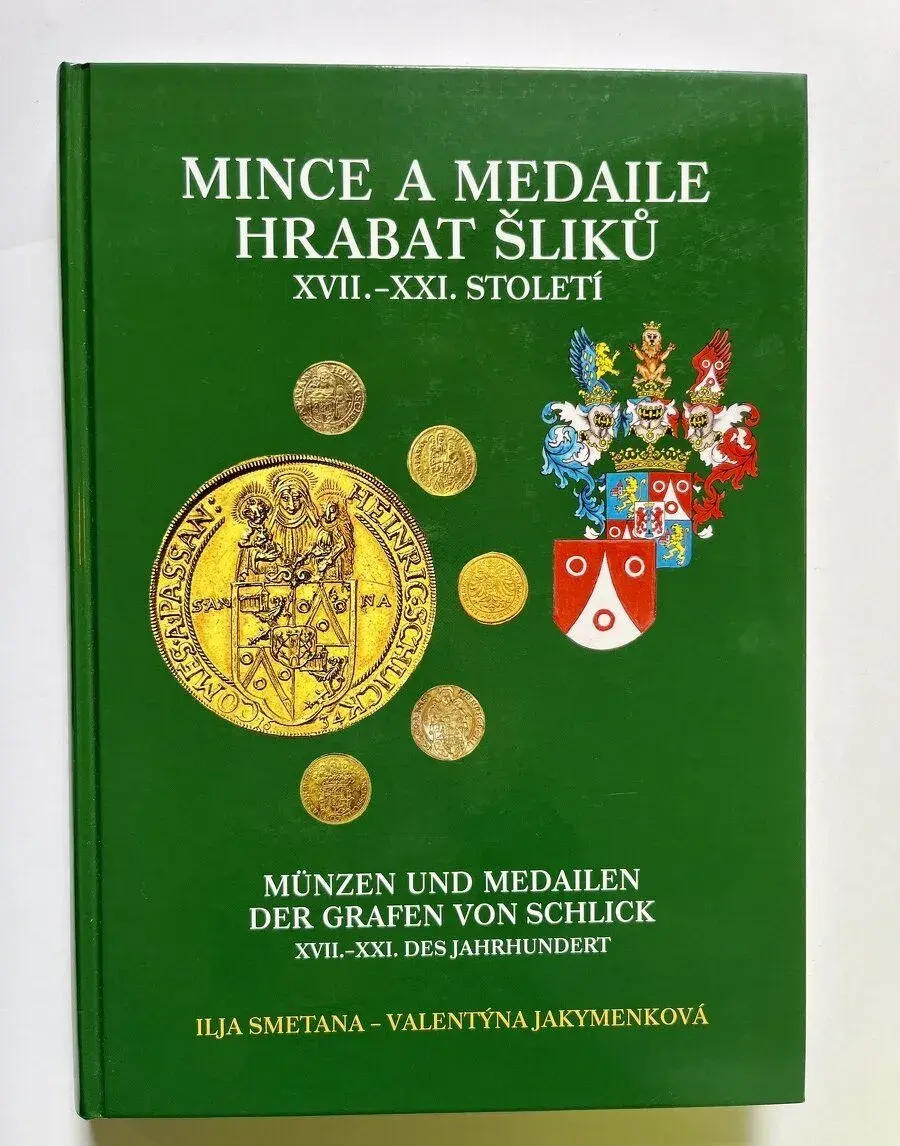 Kniha o mincích a medailích Šliků