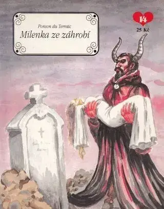 Pierre Alexis Ponson du Terrail - MILENKA ZE ZÁHROBÍ