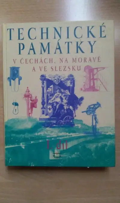 Technické památky v Čechách, na Moravě a ve Slezsku I. a II.