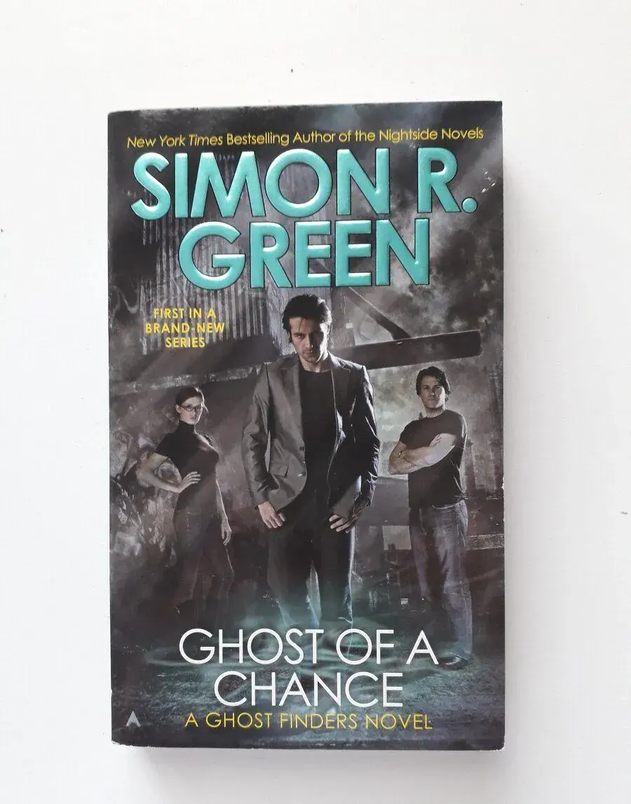 Ghost of a Chance - Simon R. Green