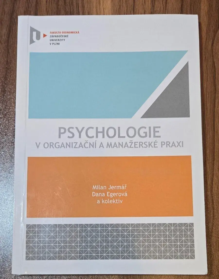 Psychologie v organizační a manažerské praxi