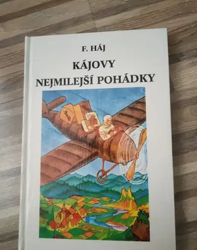 F. Háj, Kájovy nejmilejší pohádky