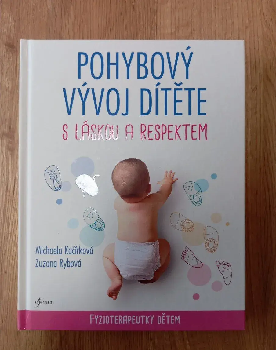 Kniha Pohybový vývoj dítěte s láskou a respektem