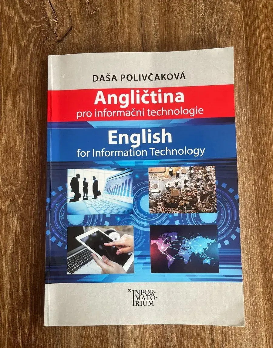 Angličtina pro Informační technologie / English for Informat