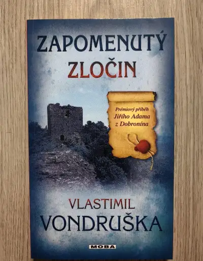 VONDRUŠKA Vlastimil - Zapomenutý zločin