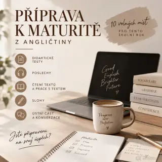 Příprava/doučování k maturitě z AJ / MATURITA Z ANGLIČTINY