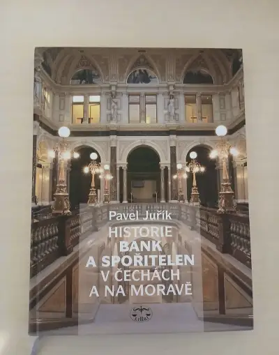 kniha Historie bank a spořitelen v Čechách a na Moravě