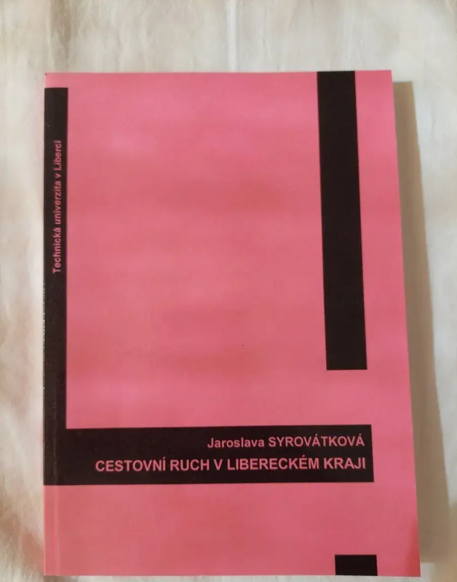 Cestovní ruch v Libereckém kraji - Jaroslava Syrovátková
