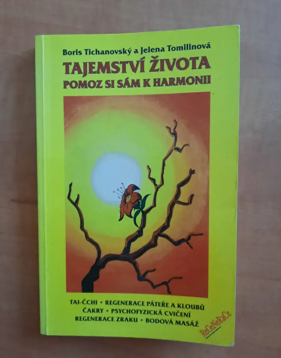 Tajemství života: pomoz si sám k harmonii