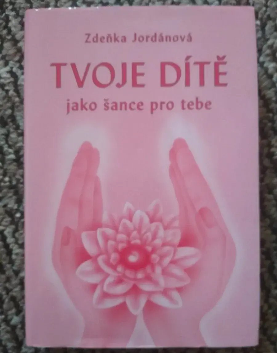 Tvoje dítě jako šance pro tebe
