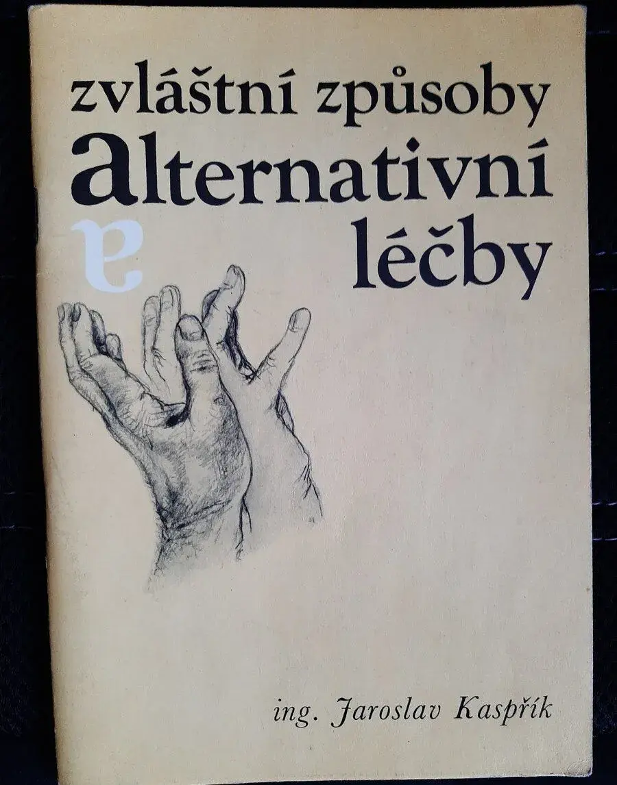 Zvláštní způsoby alternativní léčby - J. Kaspřík