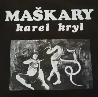 Karel Kryl - Maškary (LP - Šafrán)