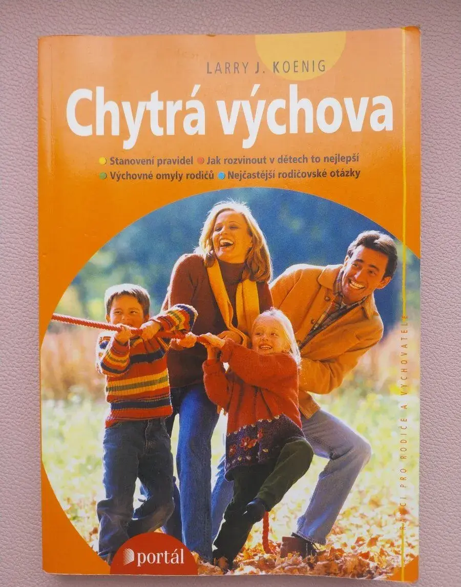 CHYTRA VÝCHOVA - kniha pro rodiče