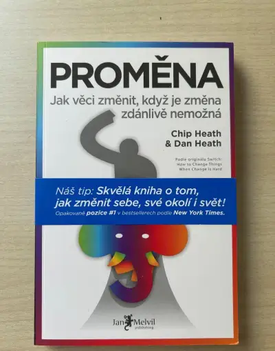 Chip Heath, Dan Heath – Proměna (NOVÁ), nakl. Melvil