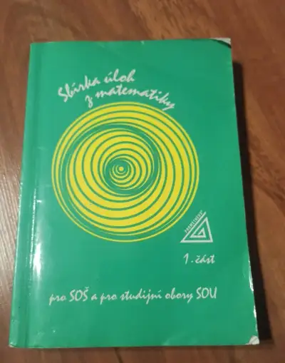 Sbírka úloh z matematiky 1. Část.