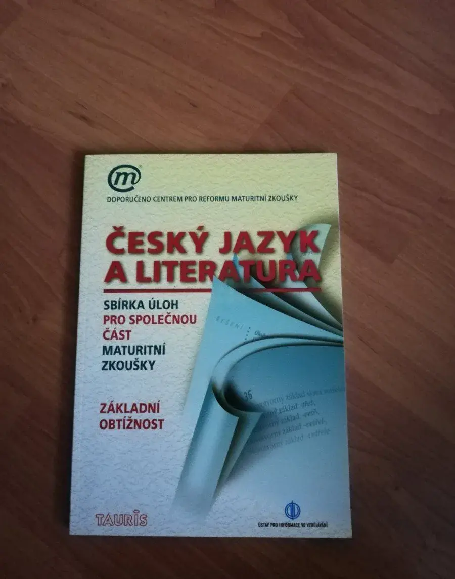 ČJ a literatura. Sbírka úloh pro společnou část maturity.