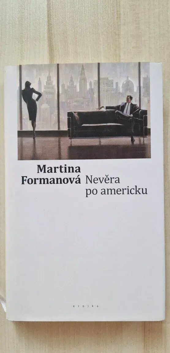 Nevěra po americku - Martina Formanová