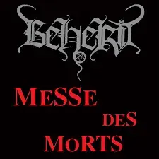 Beherit-Mess des Morts