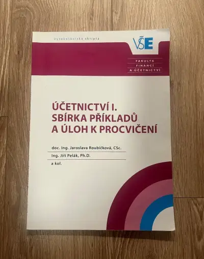 Účetnictví I. - Sbírka příkladů a úloh
