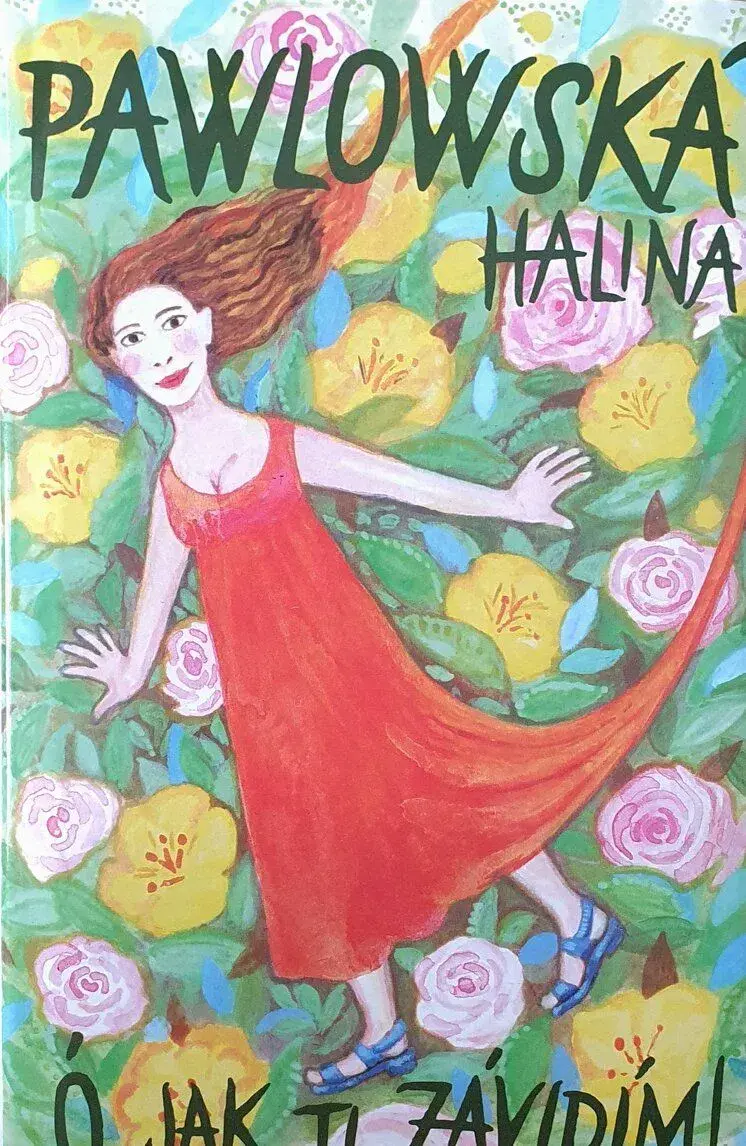 Pawlowská - Ó, jak ti závidím