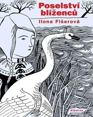 Poselství blíženců - Ilona Fišerová