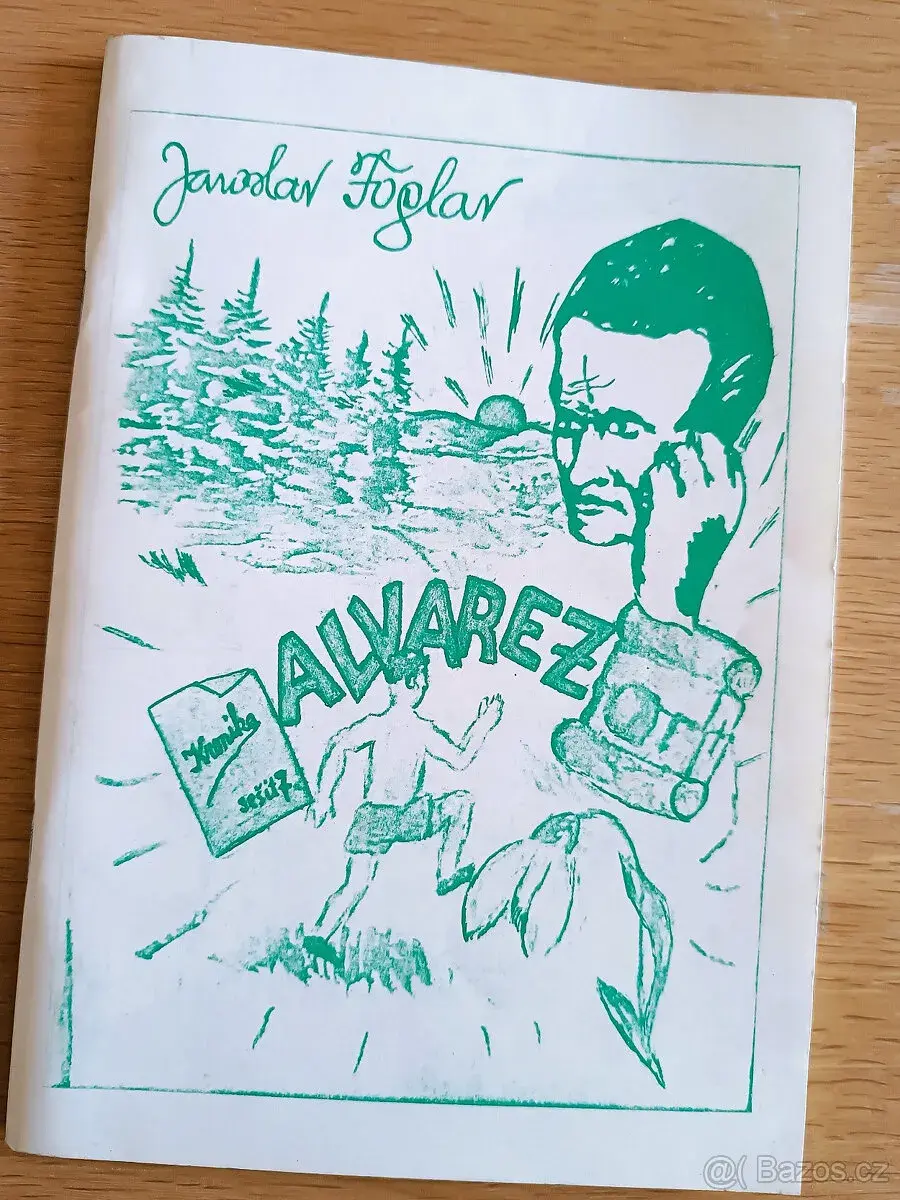 Jaroslav Foglar - Alvarez anebo Po stopách Alvareze 1989