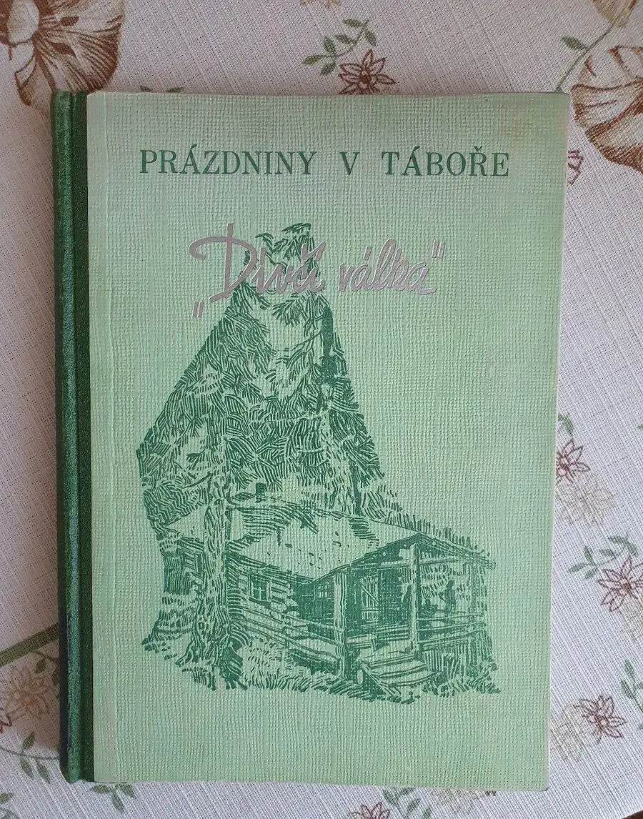 Kniha "Prázdniny v táboře- dívčí válka" - Josef Kovář
