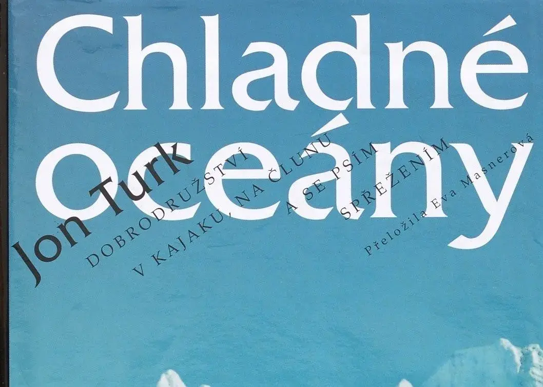 Chladné oceány / Jon Turk