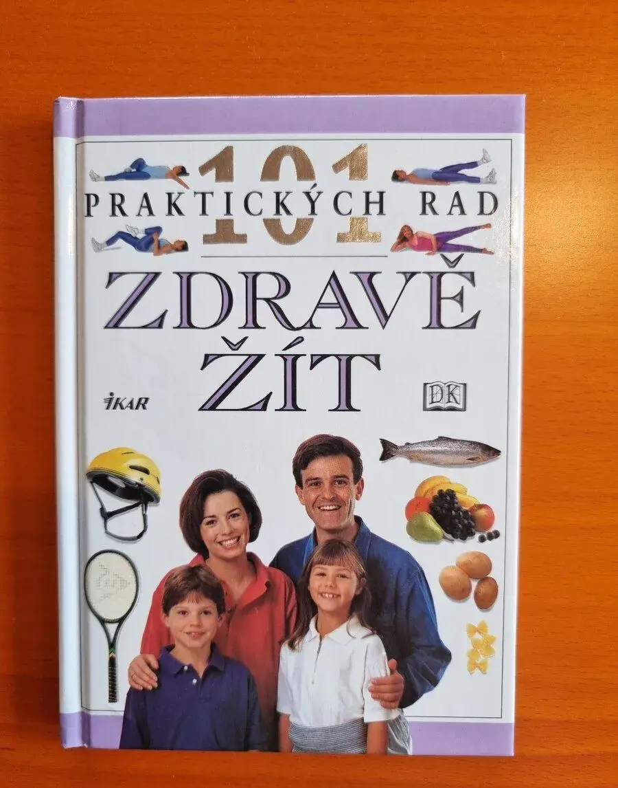 101 praktických rad - Zdravě žít
