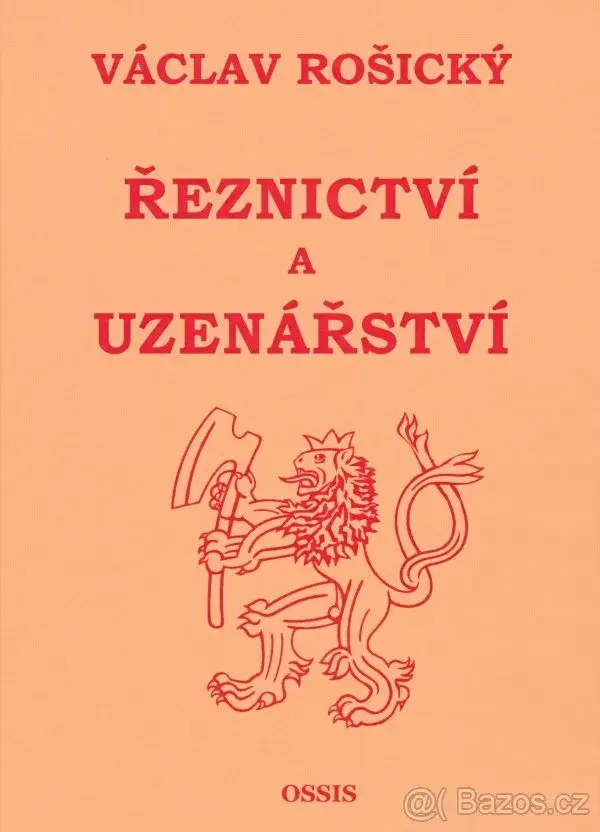 VÁCLAV ROŠICKÝ - ŘEZNICTVÍ A UZENÁŘSTVÍ