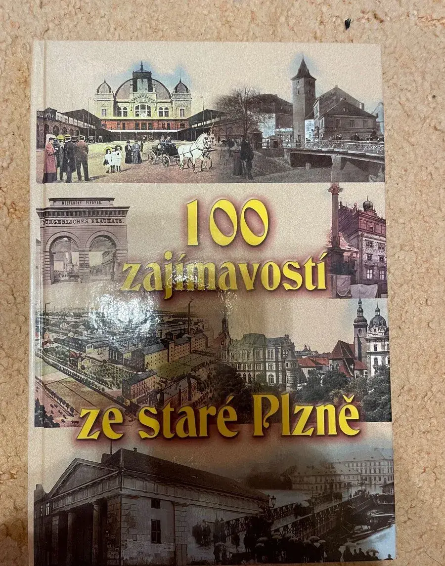 Kniha 100 zajímavostí staré Plzně