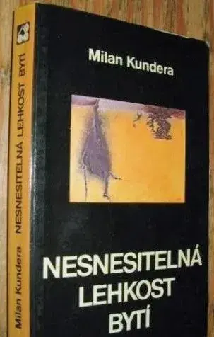 Kundera Nesnesitelná lehkost byti